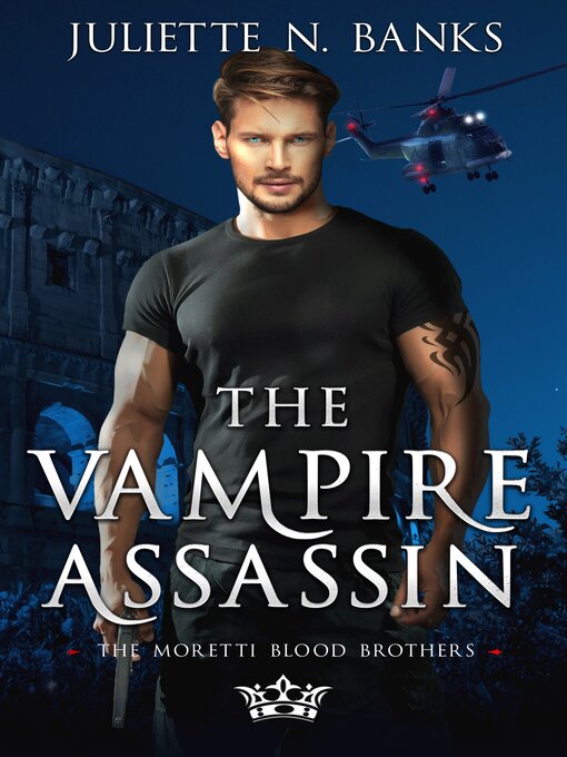 Title details for The Vampire Assassin by Juliette N. Banks - Available